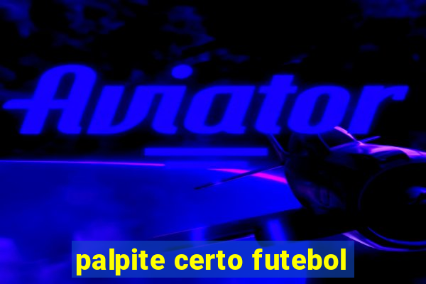 palpite certo futebol